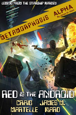 [Legend from the Starship Warden - Metamorphosis Alpha 03] • Red Is the Android